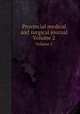 Provincial medical and surgical journal. Volume 2, 