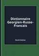 Dictionnaire Georgien-Russe-Francais, David Cubinov 