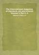 The International magazine of literature, art, and science. Volume 1. Part 1-4, 