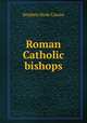 Roman Catholic bishops, Stephen Hyde Cassan 