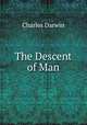 The Descent of Man, Charles Darwin 