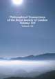 Philosophical Transactions of the Royal Society of London. Volume 110, 