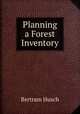 Planning a Forest Inventory, Bertram Husch 