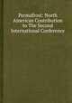 Permafrost: North American Contribution to The Second International Conference, 