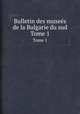 Bulletin des muses de la Bulgarie du sud. Tome 1, 