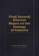 First[-Second] Biennial Report on the Geology of Alabama, Geological Survey of Alabama 