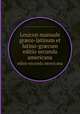Lexicon manuale grco-latinum et latino-grcum. editio secunda americana, Cornelis Schrevel,Joseph Hill,John Entick,William Bowyer,James Smith 