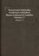 Nowoesk bibliotka wydwan nkladem Musea krlowstw eskho. Volume 17, 