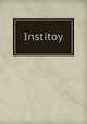 Institoy, 