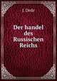 Der handel des Russischen Reichs, J. Dede 