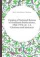 Catalog of National Bureau of Standards Publications, 1966-1976: pt. 1-2. Citations and abstracts, Betty L. Burris,Rebecca J. Morehouse 