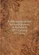 Publications of the National Bureau of Standards. 1977 Catalog, 