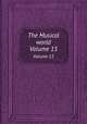The Musical world. Volume 15, 