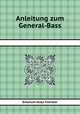 Anleitung zum General-Bass, Emanuel Aloys Foerster 