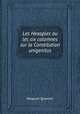 Les Hexaples ou les six colomnes sur la Constitution unigenitus, Pasquier Quesnel 