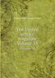 The United service magazine. Volume 35, Arthur William Alsager Pollock 