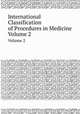 International Classification of Procedures in Medicine. Volume 2, 