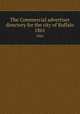 The Commercial advertiser directory for the city of Buffalo. 1861, 