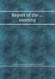 Report of the ... meeting, British Association for the Advancement of Science 