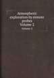Atmospheric exploration by remote probes. Volume 2, 