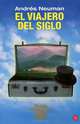El viajero del siglo, Andres Neuman 
