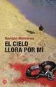 El cielo llora por mi, Sergio Ramirez 
