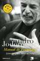 Manual de psicomagia, Alejandro Jodorowsky 