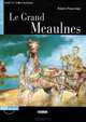 Lire et s'entrainer A2. Le Grand Meaulnes + CD, Alain-Fournier 