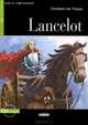 Lire et s'entrainer A1. Lancelot + CD, Chretien de Troyes 