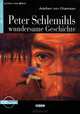 Peter Schlemihls wundersame Geschichte: Niveau Zwei A2 (+ CD), Adelbert von Chamisso 