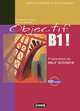 Objectif B1!: Preparation au Delf Scolaire (+ CD), Elisabeth Faure, Anita Walther 