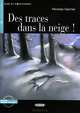 Lire et s'entrainer A2. Des traces dans la neige + CD, Nicolas Gerrier 