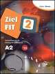 Ziel FIT 2. Buch mit integrierter AudioCD Lehrerhandbuch, 