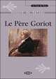 Le Pere Goriot + CD, ОНОРЕ ДЕ БАЛЬЗАК 
