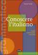 Conoscere L'italiano. intermedio - Avanzato, Simona Simula 
