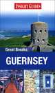 Insight Guides: Great Breaks: Guernsey, Susie Boulton 