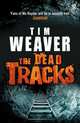 The Dead Tracks, Weaver, Tim 