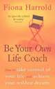 Be Your Own Life Coach, Fiona Harrold 