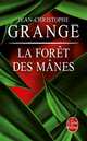 La Foret Des Manes, Grange 