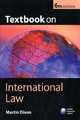 TEXTBOOK ON INTERNATIONAL LAW 6 ED *, Martin Dixon 