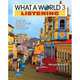 What a World. Listening 3: Amazing Stories from Around the Globe, Broukal Milada 