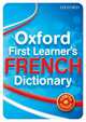 Oxford First Learner's French Dictionary, Bourdais Daniele 