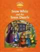 Classic tales 5. Snow White and Seven Dwarfs, Sue Arengo 