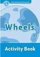 Oxford Read and Discover 1. Wheels. Activity Book, Press Oxford University 