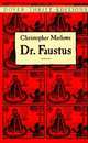 Doctor Faustus, Christopher J. Marlowe 