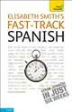 Fast-Track Spanish Bk +D Pack: TY, Smith Elisabeth 