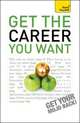 Get the Career You Want, Mannering Karen 