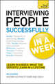 Interviewing People Successfully In a Week: A Teach Yourself Guide, Shapiro Mo 