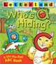 Who's Hiding ABC Flap Book, Wendon Lyn 