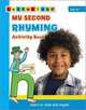 My Second Rhyming Activity Book: Learn to Read and Rhyme, Holt Lisa 
